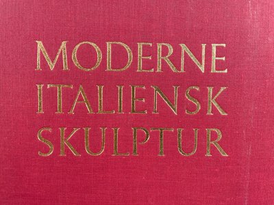 Kunstbog af Moderne Italiensk Skulptur